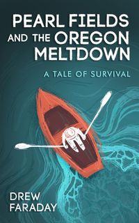 Produktbild: Pearl Fields and the Oregon Meltdown