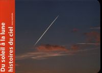 Produktbild: Du soleil &agrave; la lune : histoires du ciel