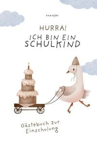 Produktbild: G&auml;stebuch Einschulung - Erinnerungsbuch f&uuml;r den ersten Schultag
