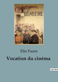 Produktbild: Vocation du cin&eacute;ma