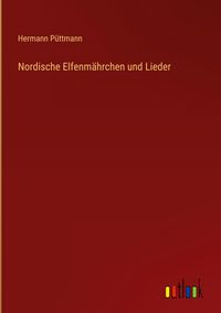 Produktbild: Nordische Elfenm&auml;hrchen und Lieder