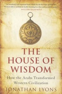 Bild vom Artikel The House of Wisdom vom Autor Jonathan Lyons