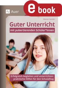 Produktbild: Guter Unterricht mit pubertierenden Sch&uuml;ler_innen
