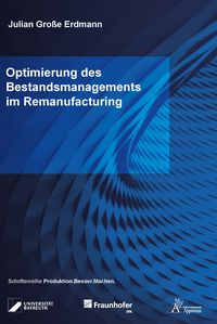 Produktbild: Optimierung des Bestandsmanagements im Remanufacturing