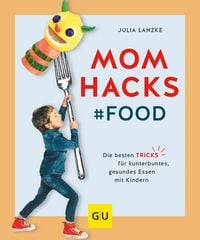 Produktbild: Mom Hacks - Food