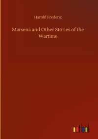 Produktbild: Marsena and Other Stories of the Wartime