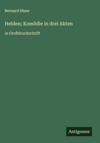 Produktbild: Helden; Kom&ouml;die in drei Akten