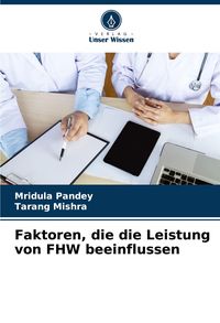 Produktbild: Faktoren, die die Leistung von FHW beeinflussen