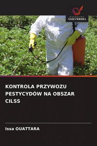 Produktbild: Kontrola Przywozu Pestycyd&oacute;w Na Obszar Cilss