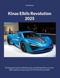 Produktbild: Kinas Elbils Revolution 2025