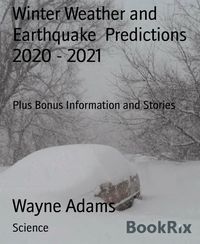 Produktbild: Winter Weather and Earthquake Predictions 2020 - 2021