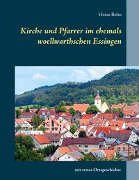 Produktbild: Kirche und Pfarrer im ehemals woellwarthschen Essingen