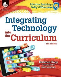 Produktbild: Integrating Technology into the Curriculum