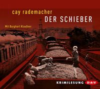 Bild vom Artikel Der Schieber vom Autor Cay Rademacher