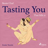 Produktbild: Tasting You, 12: Thai Silk (Unabridged)
