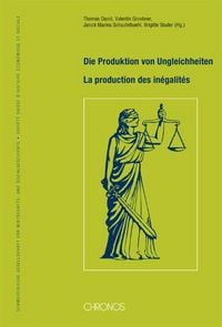 Produktbild: Die Produktion von Ungleichheiten &ndash; La production des in&eacute;galit&eacute;s
