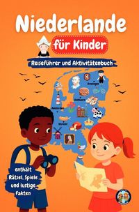 Produktbild: Niederlande f&uuml;r Kinder &ndash; Reisef&uuml;hrer und Aktivit&auml;tenbuch