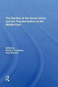 Produktbild: Goldberg, D: The Decline Of The Soviet Union And The Transfo