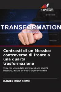 Produktbild: Contrasti di un Messico controverso di fronte a una quarta trasformazione