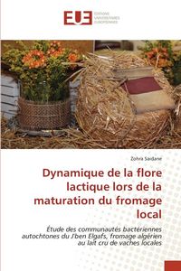 Produktbild: Dynamique de la flore lactique lors de la maturation du fromage local