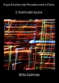 Produktbild: O Que Einstein N&atilde;o Percebeu Nem A F&iacute;sica