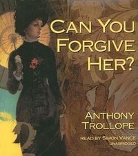 Bild vom Artikel Can You Forgive Her? vom Autor Anthony Trollope