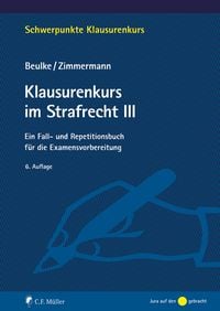 Bild vom Artikel Klausurenkurs im Strafrecht III vom Autor Werner Beulke