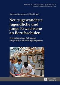 Produktbild: Neu zugewanderte Jugendliche und junge Erwachsene an Berufsschulen