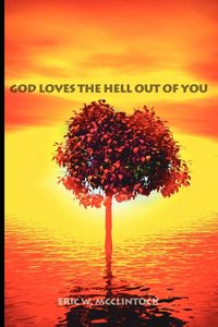 Produktbild: God Loves the Hell Out of You