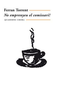 Produktbild: No emprenyeu el comissari!