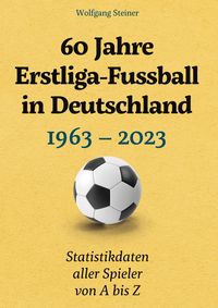 Produktbild: 60 Jahre Erstliga-Fussball in Deutschland