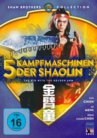 Produktbild: Die 5 Kampfmaschinen der Shaolin - The Kid With The Golden Arm (Shaw Brothers Collection) (DVD)