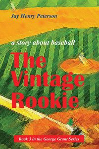 Produktbild: The Vintage Rookie (George Grant, #3)