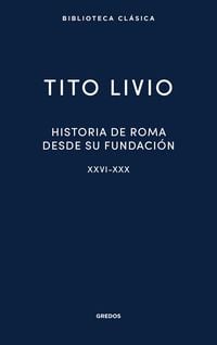 Produktbild: Historia de Roma desde su fundaci&oacute;n. Libros XXVI-XXX