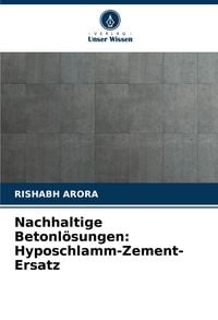 Produktbild: Nachhaltige Betonl&ouml;sungen: Hyposchlamm-Zement-Ersatz