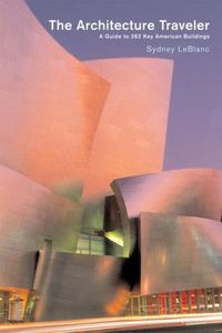 Produktbild: The Architecture Traveler: A Guide to 262 Key Modern American Buildings