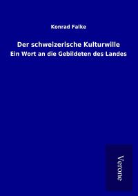 Produktbild: Der schweizerische Kulturwille