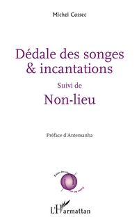 Produktbild: D&eacute;dale des songes & incantations