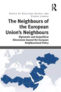 Produktbild: The Neighbours of the European Union's Neighbours