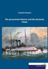 Produktbild: Die preussische Marine und die deutsche Flotte