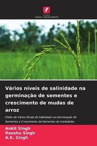 Produktbild: V&aacute;rios n&iacute;veis de salinidade na germina&ccedil;&atilde;o de sementes e crescimento de mudas de arroz