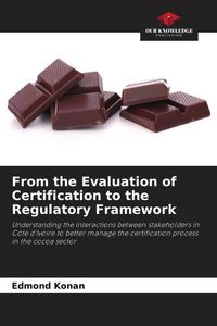 Produktbild: From the Evaluation of Certification to the Regulatory Framework