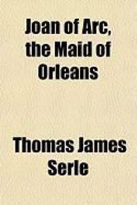 Produktbild: Joan of Arc, the Maid of Orleans