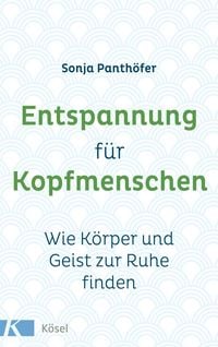 Produktbild: Entspannung f&uuml;r Kopfmenschen