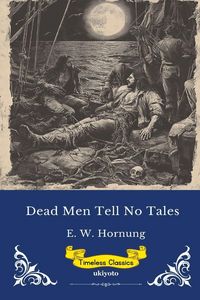 Produktbild: Dead Men Tell No Tales | Timeless Classics
