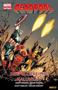 Produktbild: Marvel Now! Deadpool 3 - Drei glorreiche Halunken