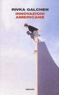 Produktbild: Galchen, R: Innovazioni americane