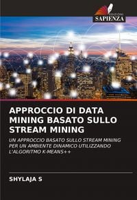 Produktbild: Approccio Di Data Mining Basato Sullo Stream Mining