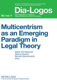 Produktbild: Multicentrism as an Emerging Paradigm in Legal Theory