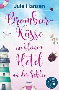 Produktbild: Brombeerk&uuml;sse im kleinen Hotel an der Schlei